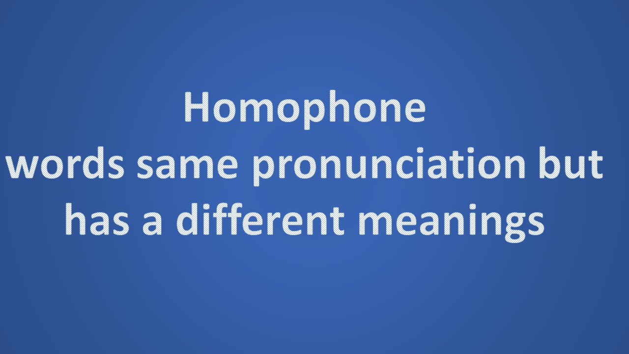 Homophone